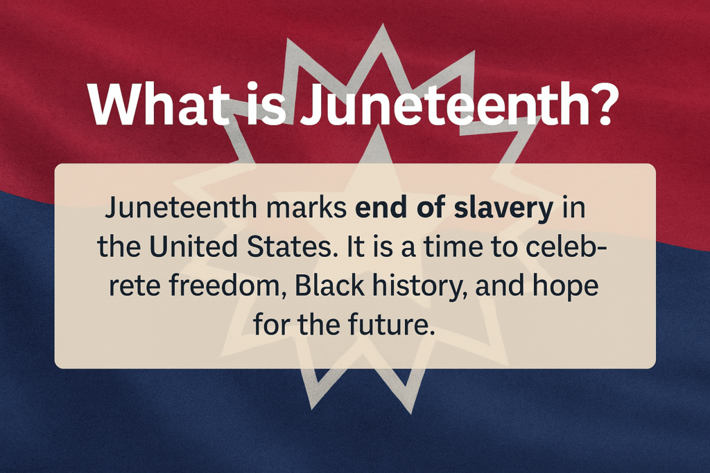 What is Juneteenth