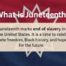 What is Juneteenth